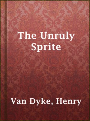 cover image of The Unruly Sprite